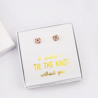 Tie the Knot Bridesmaid Gift Ideas, Diamond Knot Earrings,  Bridesmaid Proposal Gift Box, Tie the knot Wedding Theme